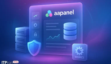 راهنمای کامل امکانات و راه اندازی مدیریت هاست aapanel